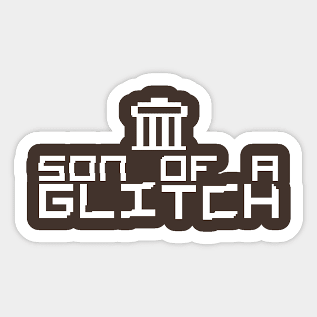 son of a "GLITCH" (white) Sticker by hamiltonarts